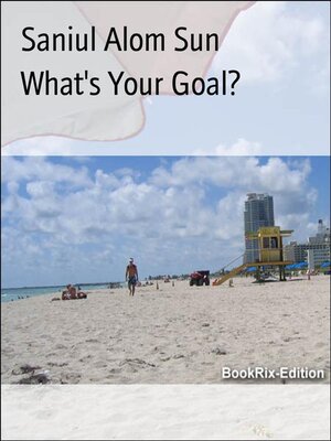 cover image of What's Your Goal?